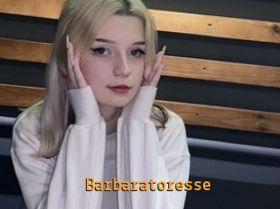 Barbaratoresse