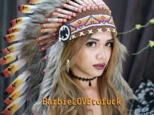 BarbieLOVEtofuck
