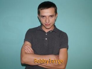 Bobbylarge