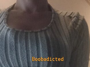 Boobadicted