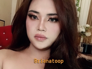 Brianatoop