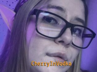 CherryInVodka