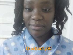 ChocBooty30