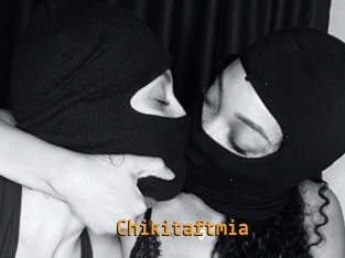 Chikitaftmia