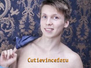 Cutievinceforu
