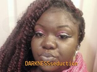 DARKNESSseduction