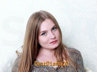 DearDiana20