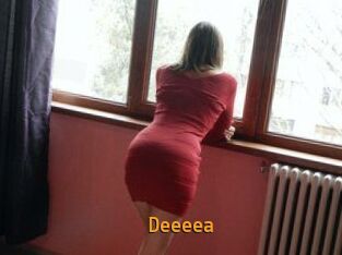 Deeeea