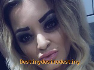 Destinydesiredestiny