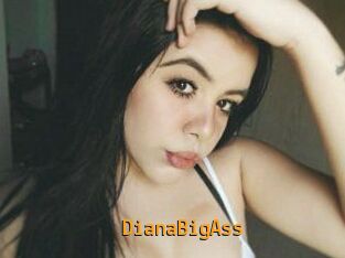 DianaBigAss