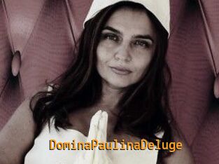 DominaPaulinaDeluge