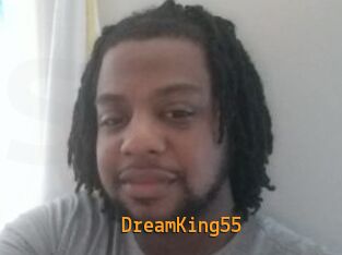 DreamKing55