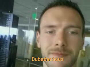 Dubadocious