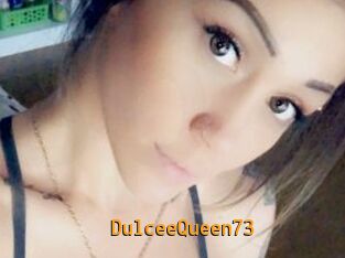 DulceeQueen73
