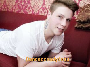 Dancerreadyforu
