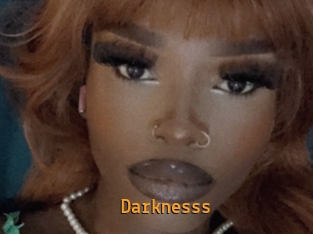 Darknesss