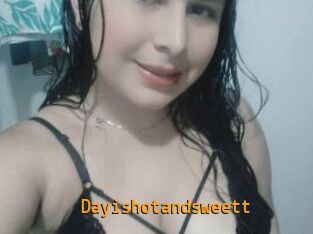 Dayishotandsweett