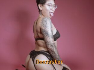 Deezaster