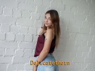 Delicatethorn