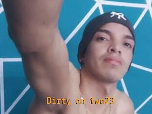 Dirty_on_two23