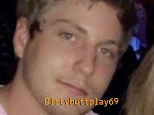 Dirtybuttplay69
