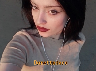 Dorettadace