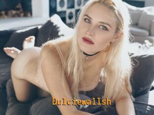 Dulciewallsh