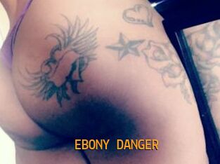 EBONY_DANGER