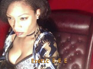 Erotic_E_E_E