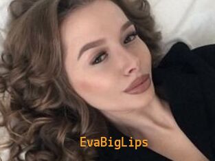 EvaBigLips