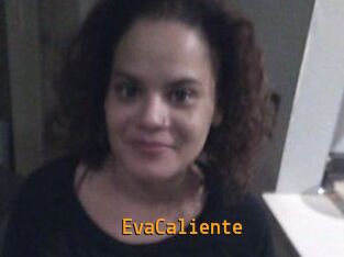 EvaCaliente