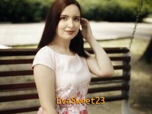 EvaSweet23 Sexcam Portal