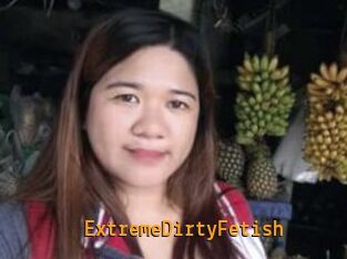 ExtremeDirtyFetish