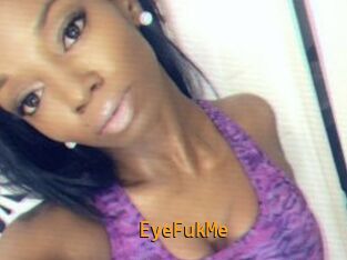 EyeFukMe