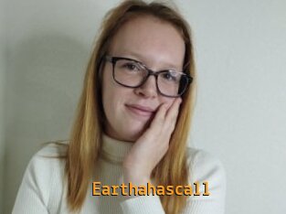 Earthahascall