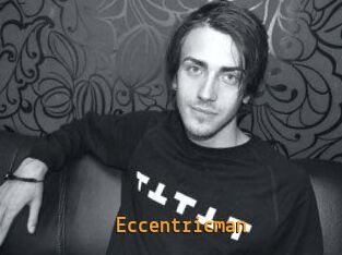 Eccentricman