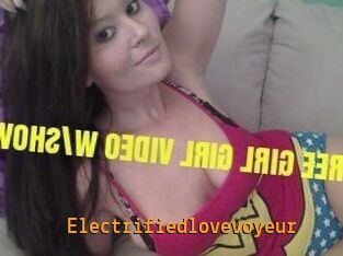 electrifiedlove_voyeur Sexcam Portal
