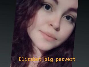 Elizabet_big_pervert