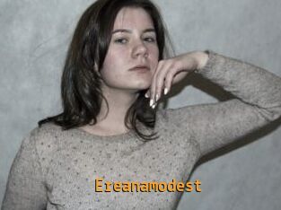 Ereanamodest