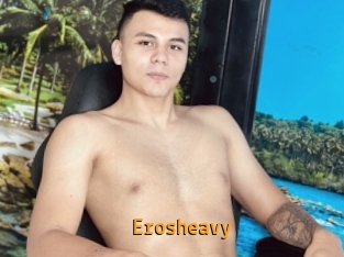 Erosheavy