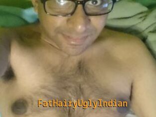 FatHairyUglyIndian