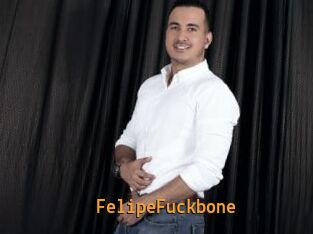 FelipeFuckbone