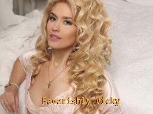 Feverishly_Vicky