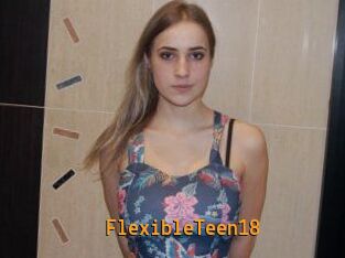 FlexibleTeen18