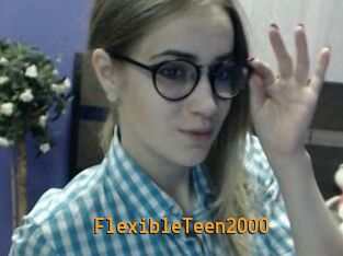 FlexibleTeen2000