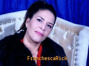 FranchescaRick