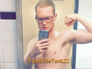 FrankTheTank22