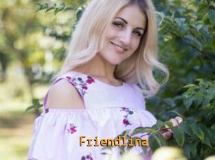 Friendlina