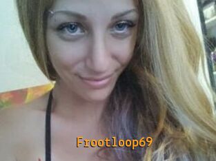Frootloop69