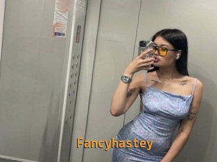 Fancyhastey